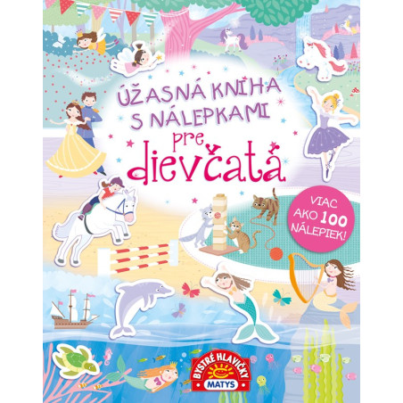 Úžasná kniha s nálepkami pre dievčatá