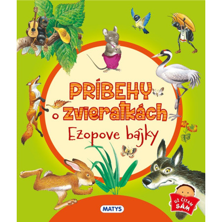 Príbehy o zvieratkách: Ezopove bájky