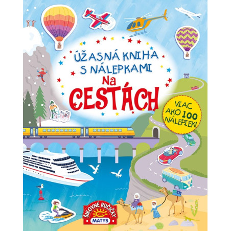 Úžasná kniha s nálepkami: Na cestách