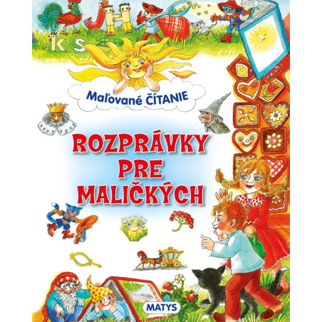 Maľované čítanie: Rozprávky pre maličkých