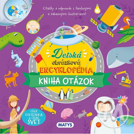 Detská obrázková encyklopédia: Kniha otázok