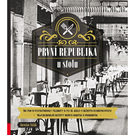 První republika u stolu
