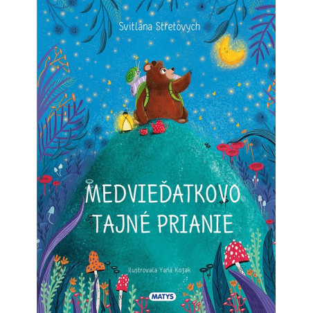 Medvieďatkovo tajné prianie