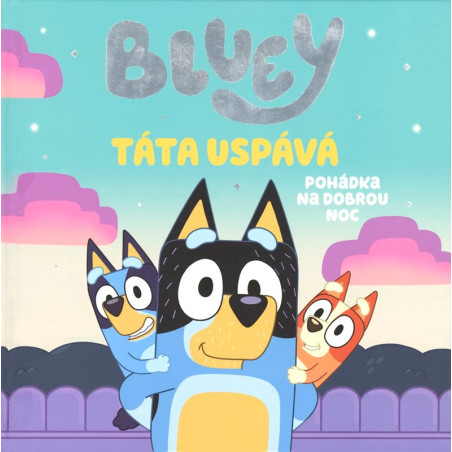 Bluey - Táta uspává