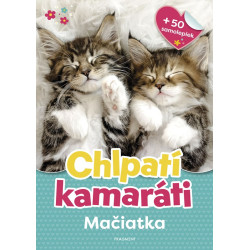 Chlpatí kamaráti - Mačiatka