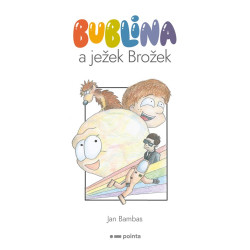 Bublina a ježek Brožek