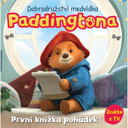 Dobrodružství medvídka Paddingtona - První knížka pohádek
