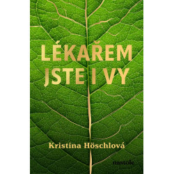 Lékařem jste i vy