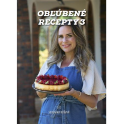 Obľúbené recepty 3 - Veronika Bušová