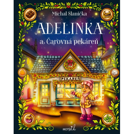 Adelinka a Čarovná pekáreň