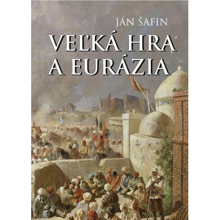 Veľká hra a Eurázia