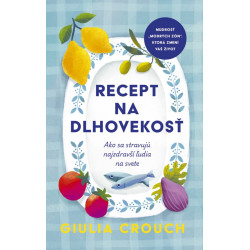 Recept na dlhovekosť: Ako sa stravujú najzdravší ľudia na svete