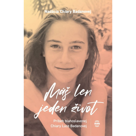Máš len jeden život