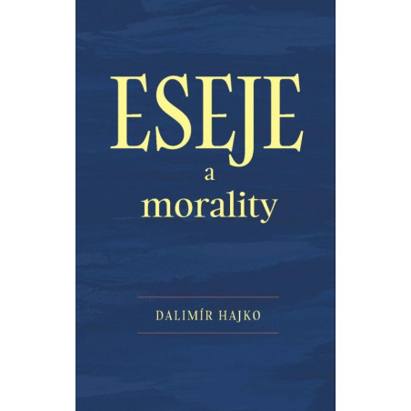 ESEJE a morality