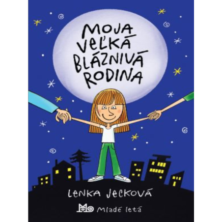 Moja veľká bláznivá rodina