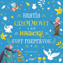 Úžasné príbehy: Bratia Grimmovci a ich magický svet rozprávok