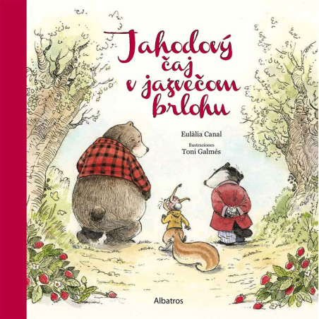 Jahodový čaj v jazvečom brlohu