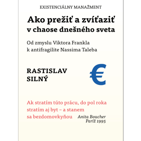 Ako prežiť a zvíťaziť v chaose dnešného sveta