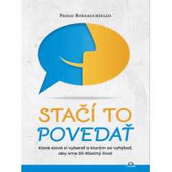 Stačí to povedať