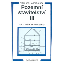 Pozemní stavitelství III. pro 3. ročník SPŠ stavebních