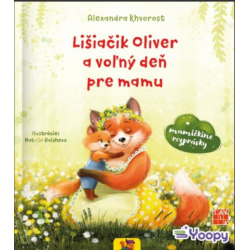 Lišiačik Oliver a voľný deň pre mamu