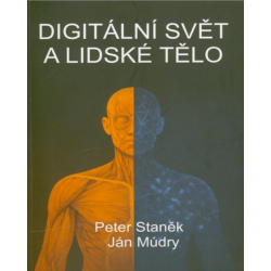 Digitální svět a lidské tělo