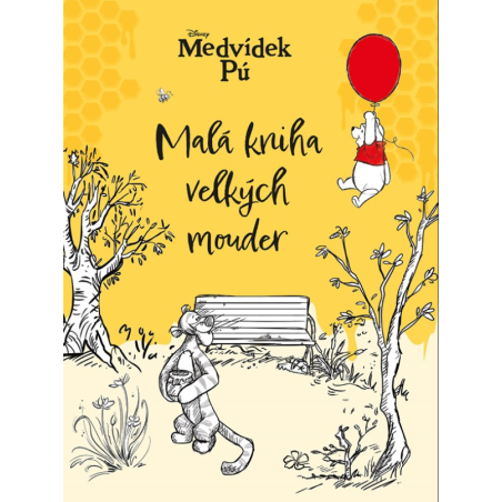 Medvídek Pú - Malá kniha velkých mouder