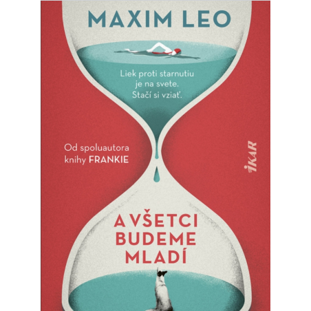 A všetci budeme mladí