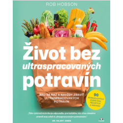 Život bez ultraspracovaných potravín
