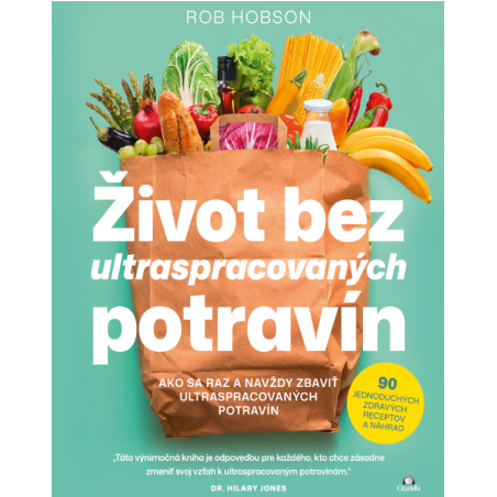 Život bez ultraspracovaných potravín