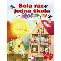 Bola raz jedna škola a iné školoviny