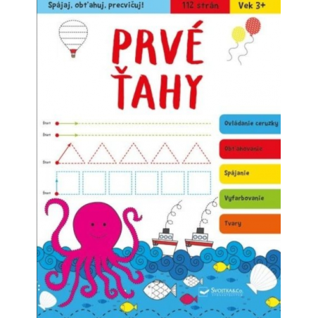 Prvé ťahy - Spájaj, obťahuj, precvičuj!