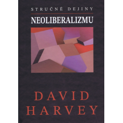 Stručné dejiny neoliberalizmu