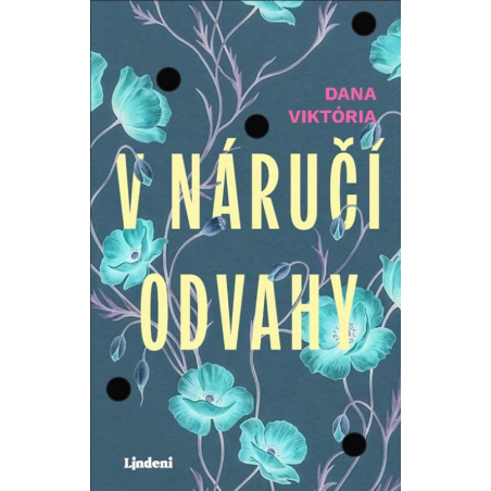 V náručí odvahy