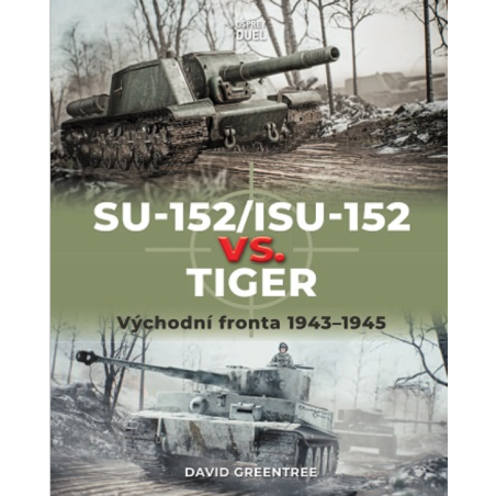 SU-152/ISU-152 vs. Tiger