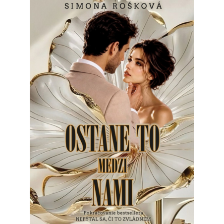 Ostane to medzi nami