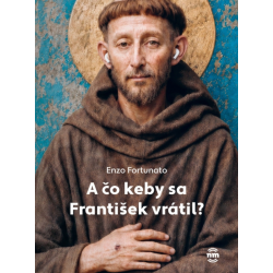 A čo keby sa František vrátil?