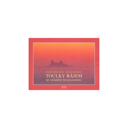 Toulky rájem se Svámím Šivanandou