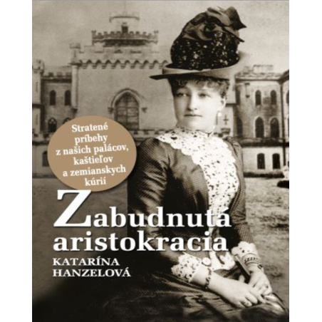 Zabudnutá aristokracia