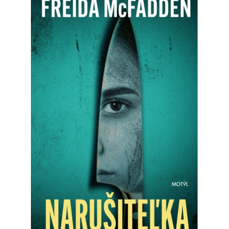 Narušiteľka