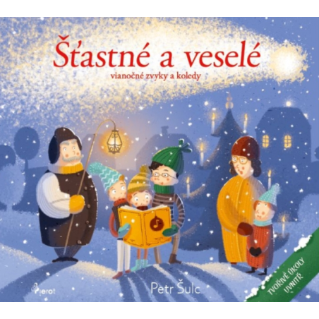 Šťastné a veselé - vianočné zvyky a koledy