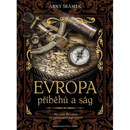 EVROPA příběhů a ság - Na cestě Evropou za zajímavými legendami