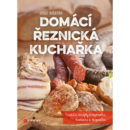 Domácí řeznická kuchařka