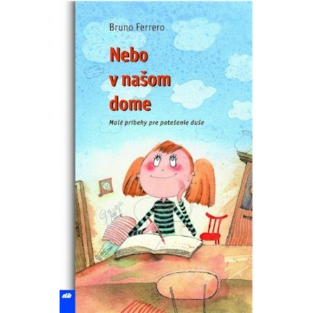 Nebo v našom dome