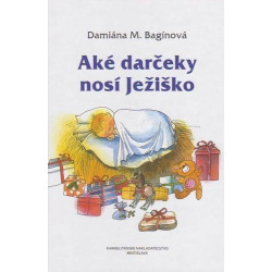 Aké darčeky nosí Ježiško