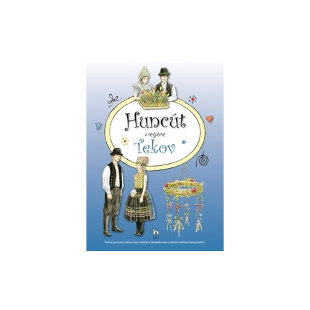 Huncút v regióne Tekov