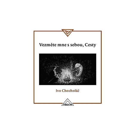 Vezměte mne s sebou, Cesty