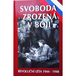 Svoboda zrozená v boji