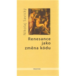 Renesance jako změna kódu