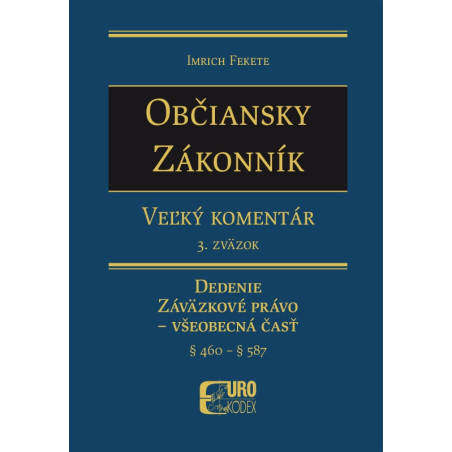 Občiansky zákonník. Veľký komentár 3. zväzok